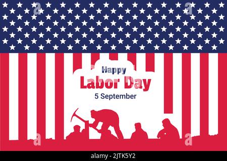 Labor Day - 05. September - Internationaler Tag der Arbeit - United States Labor Day - Labor Day Hintergrund und Illustration - amerikanische Flagge - vereinigte Staaten Stock Vektor