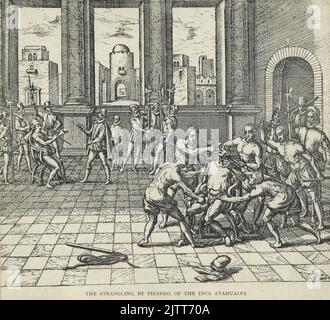 Die Erschießung durch Strangulierung mit einer Garotte des letzten Inka-Königs Atahualpa durch den spanischen Eroberer Francisco Pizarro im Jahr 1533, Stich von Theodor de Bry Stockfoto