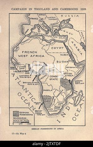 Karte der deutschen Besitzungen in Afrika aus dem Buch die Geschichte des großen Krieges; die vollständigen historischen Aufzeichnungen der bisherigen diplomatischen UND STAATLICHEN PAPIERE von Reynolds, Francis Joseph, 1867-1937; Churchill, Allen Leon; Miller, Francis Trevelyan, 1877-1959; Wood, Leonard, 1860-1927; Knight, Austin Melvin, 1854-1927; Palmer, Frederick, 1873-1958; Simonds, Frank Herbert, 1878-; Ruhl, Arthur Brown, 1876- Veröffentlicht 1920 Stockfoto