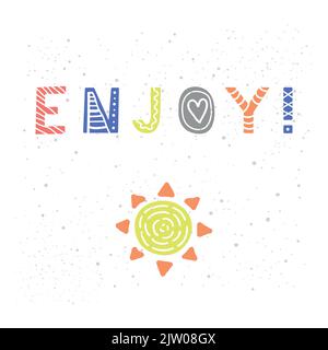 Niedliche handgezeichnete bunte Schriftzüge genießen im skandinavischen Stil isoliert auf weißem Hintergrund. Stock Vektor