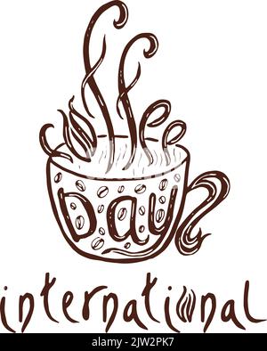 Internationaler Tag des Kaffees. Am 1. Oktober. Essen event Konzept. Handgefertigte Schriftzug mit dem Namen der Veranstaltung in den Cup eingeschrieben Stock Vektor
