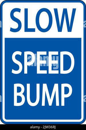 Slow Speed Bump-Zeichen Auf Weißem Hintergrund Stock Vektor