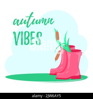Pinke Gummistiefel mit Schilf innen. Herbst-Zeitkarte mit Platz für Text. Begrüßung, Einladungskarte mit Zitat Herbststimmung Stock Vektor