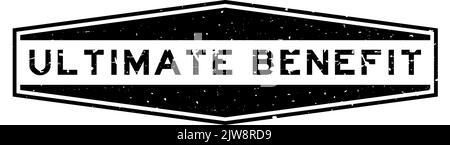 Grunge schwarz ultimate benefit Wort Hexagon Gummi Siegel Stempel auf weißem Hintergrund Stock Vektor