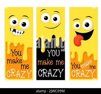 Set aus vertikalem Banner, Flyer, Plakat mit lustigen Emoji. Verrücktes Gesicht Emoticon. Inschrift Du machst mich verrückt. Plakat, Karte, Aufkleber zur Begrüßung, Congr Stock Vektor