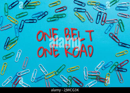 Schreiben, Text anzeigen One Belt One Straßenbau Handelsrouten zwischen China und anderen Ländern. Wort für den Bau von Handelsrouten zwischen China und Stockfoto