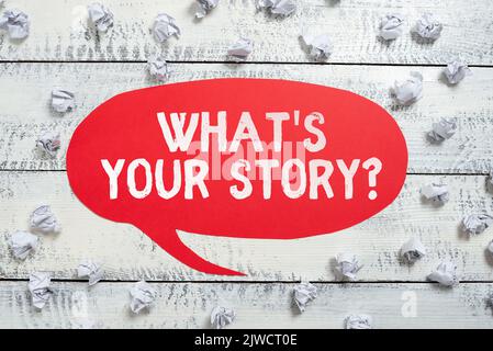 Schreiben Text anzeigen Was ist deine Story-Frage?Relate something About yourself any Updates. Geschäftsübersicht – etwas über sich selbst beziehen Stockfoto