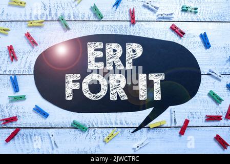 Handschriftschild ERP für IT. Word für Enterprise Resource Planning-Software zur Integration von Anwendungen Stockfoto