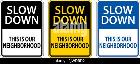 Slow Down Neighborhood Sign Auf Weißem Hintergrund Stock Vektor