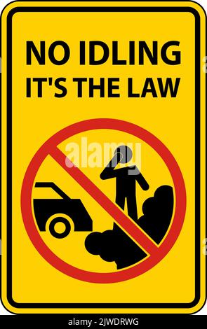 Kein Leerlauf Es ist das Gesetz Zeichen auf weißem Hintergrund Stock Vektor