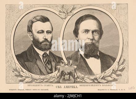 Porträts: Präsident der Vereinigten Staaten von Amerika Grant und Vizepräsident Schuyler Colfax. Nine (Berlin ; typografia ; fl. Ca 1860-1870), Druckerei, Tetzel, C (fl. Ca 1850-1870), Grafiker, Henkel, W. E. (Petersburg ; wydawnictwo ; ca 1850-1870), Verleger, Tetzel, C. (Berlin ; drzeworytnia ; fl. Ca 1850-1870), Maler Stockfoto