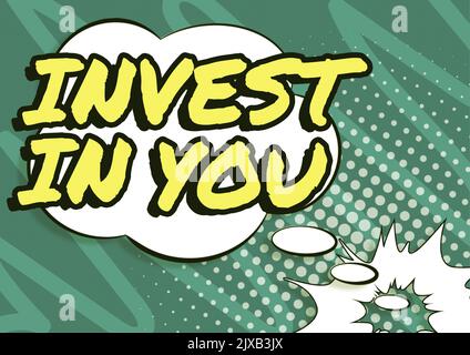 Inspiration zeigt Zeichen Investieren Sie in Sie. Überblick über das Unternehmen auf sich selbst achten Dinge für Sie kaufen Motivation Inspire Stockfoto