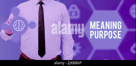 Begriffliche Darstellung Bedeutung ZweckDer Grund, aus dem etwas getan oder erschaffen wird und existiert. Wort geschrieben über den Grund, für den etwas getan wird Stockfoto