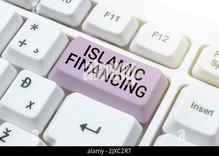 Textschild mit islamischer FinanzierungBankaktivitäten und Investitionen, die der Scharia entsprechen. Wort für Bankaktivitäten und Investitionen, die eingehalten werden Stockfoto