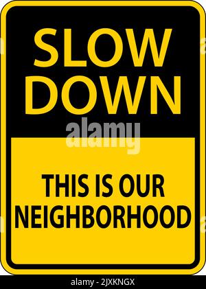 Slow Down Neighborhood Sign Auf Weißem Hintergrund Stock Vektor