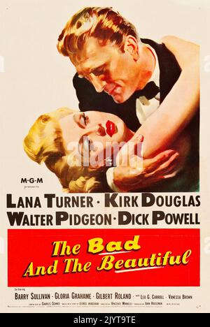 Vintage Filmplakat für den amerikanischen Theaterlauf des Films The Bad and the Beautiful von 1952. Feat Kirk Douglas und Lana Turner Stockfoto