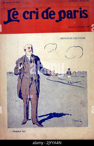 Papierpublikation mit dem Titel 'Le cri de Paris' vom 7. Dezember 1924. Farbdarstellung eines Mannes, der im Vordergrund steht, mit einer Militärperson im Hintergrund mit dem Titel 'die Rückkehr der Insel Elba'. Stockfoto