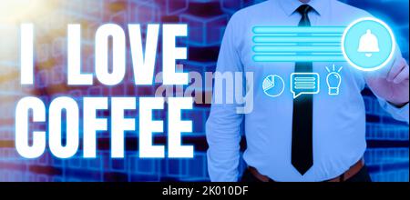 Konzeptuelle Präsentation I Love Coffee. Geschäftskonzept liebevolle Zuneigung zu heißen Getränken mit Koffein-sucht Stockfoto