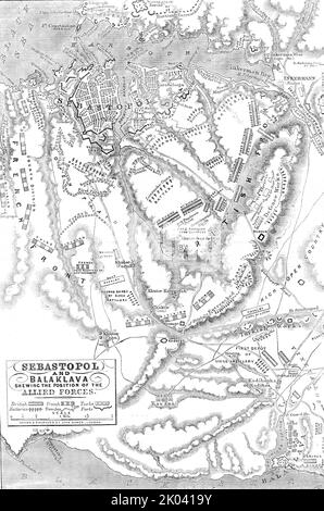 Sebastopol und Balaclava, die die Position der alliierten Streitkräfte anzeigen, 1854. Krimkrieg. „Die schweren und kostspieligen Schlachten von Balaclava und Inkerman und die Annäherung des Winters - die die aktiven Belagerungsoperationen der Alliierten notwendigerweise verzögern, wenn nicht vorübergehend stoppen werden - wiesen auf die Notwendigkeit hin, das Lager dieser Alliierten in einen effizienten Verteidigungszustand zu versetzen, Durch vollständige Umkreisungen...das Ziel der beiden Angriffe war sehr unterschiedlich. Die von Balaclava sollte die alliierten Armeen im hinteren Teil nehmen und ihre Kommunikation mit dem Meer bei Balaclava abschneiden...[das Objekt Stockfoto