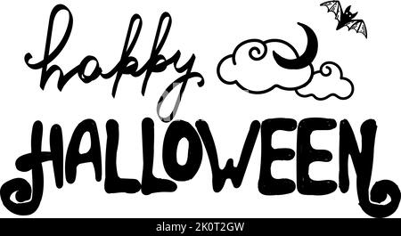 Stilisierte handgeschriebene Inschrift. Poster mit Text. Frohe Halloween. Wolken mit dem Mond. Fledermäuse. Herbst. Handgezeichnete Vektorgrafik für den Urlaub Stock Vektor