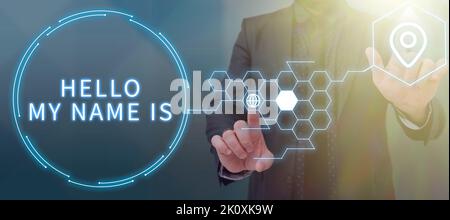 Textschild mit Hallo Mein Name Isintroducing yourself to New people Workers as Presentation. Konzept bedeutet, sich mit neuen Vorstellungen vorzustellen Stockfoto