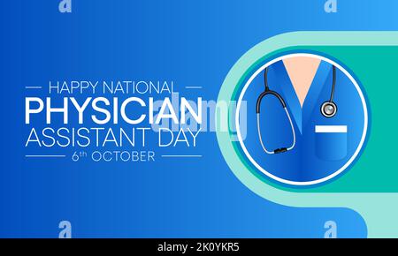 Nationaler Arzt Assistenztag wird jedes Jahr am 6. Oktober beobachtet, die Rolle der PA ist es, Medizin unter der Leitung und Aufsicht zu praktizieren Stock Vektor