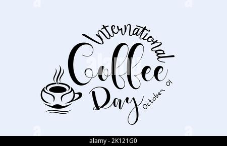 Vektor-Illustration Design-Konzept des internationalen Kaffeetag beobachtet am 1.. oktober Stock Vektor