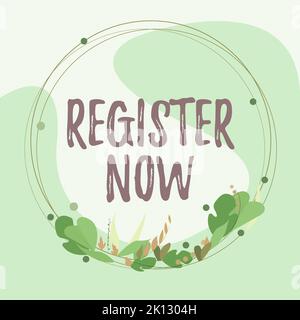 Schreiben Anzeige Text Jetzt registrieren. Wort für Name in einer offiziellen Liste Registriere dich als Mitglied Stockfoto