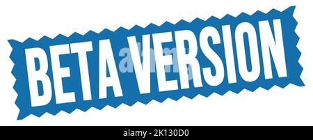TEXT DER BETA-VERSION auf blauem Zick-Zack-Stempelzeichen geschrieben. Stockfoto