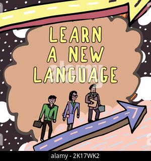Handschriftschild Lernen Sie Eine neue Sprache. Internet-Konzept Lernen Sie andere Wörter als die Native Mother Tongue Stockfoto
