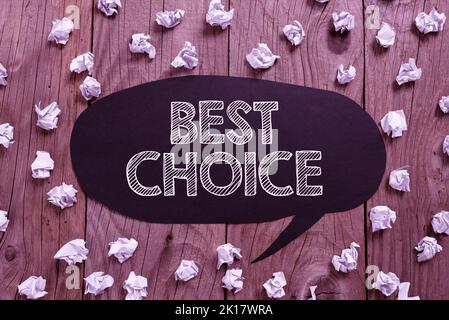 Schild mit der Anzeige „Beste Wahl“. Internet-Konzept Akt der Kommissionierung oder Entscheidung zwischen zwei oder mehr Möglichkeiten Stockfoto