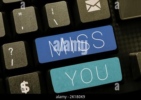 Schreiben mit Text Miss You. Business Schaufenster Sehnsucht nach einer wichtigen Person in Ihrem Leben für einen Zeitraum von Zeit Stockfoto