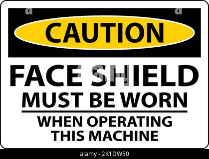 Vorsicht Gesichtsschutz Muss Auf Weißem Hintergrund Getragen Werden Stock Vektor