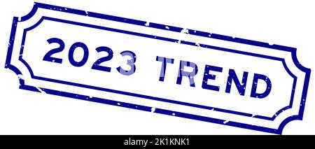 Grunge blau 2023 Trend Wort Gummi Stempel auf weißem Hintergrund Stock Vektor