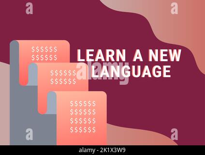 Handschriftschild Lernen Sie Eine neue Sprache. Internet-Konzept Lernen Sie andere Wörter als die Native Mother Tongue Stockfoto