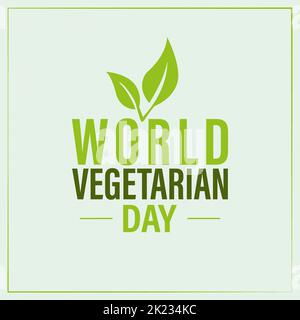 Welt-Vegetarier-Tag. Es wird jedes Jahr am 1. Oktober gefeiert. Hintergrund, Poster, Karte, Bannervektor Illustration Stock Vektor