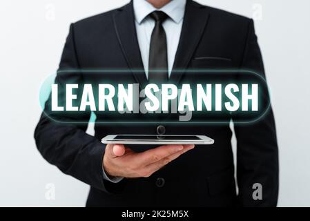 Textunterschrift mit „Spanisch lernen“. Internet Concept Translation Language in Spanien Vokabular Dialektvortrag mit neuen Technologievorstellungen zur Diskussion der technologischen Verbesserung Stockfoto