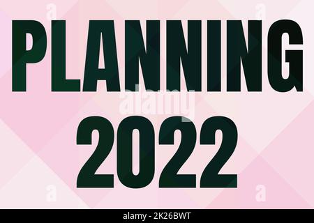 Schild mit Anzeige von Planning 2022. Wort für Anfang mit Ende in der Vorstellung Positionierung langfristiger Ziele Linie illustrierte Hintergründe mit verschiedenen Formen und Farben. Stockfoto