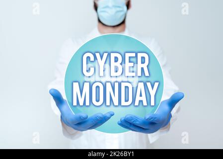 Text mit Inspiration Cyber Monday. Konzept Bedeutung Marketing Begriff für Montag nach Thanksgiving Urlaub in den USA Wissenschaftler demonstrieren neue Technologie, Arzt gibt medizinische Beratung Stockfoto