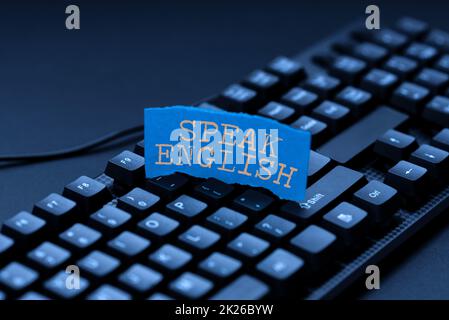 Inspiration mit Schild „Sprechen Sie Englisch“. Business Showcase Study eine weitere Fremdsprache Online-Kurse mündliche Kurse Ideen zur Textverarbeitung, Logging Programming Updates Konzept Stockfoto