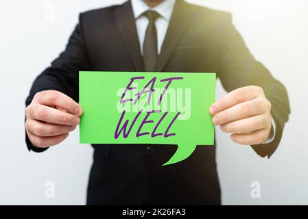 Begrifflicher Titel frisst sich gut. Geschäftsansatz Praxis, nur Lebensmittel zu essen, die vollständig und nicht verarbeitet sind Präsentation neuer Pläne und Ideen zur Demonstration des Planungsprozesses Stockfoto