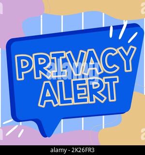 Text mit Inspiration Privacy Alert. Business Showcase warnt den Benutzer vor dem Risiko, dass Ihre Daten gestohlen werden könnten Illustration eines leeren großen Chat-Box für Warten auf Werbung. Stockfoto