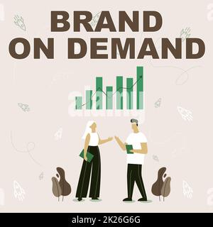 Schild mit „Brand On Demand“-Anzeige. Konzeptfoto Produkte oder Dienstleistungen mit direktem Bewusstsein und Vorteil für Verbraucher Illustration von Partnern Austausch wunderbarer Ideen zur Verbesserung von Fähigkeiten. Stockfoto