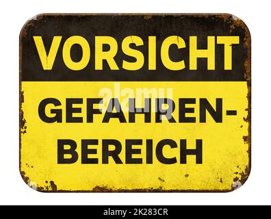 Warnschild aus Vintage-Dose auf weißem Hintergrund - Gefahrenbereich in deutsch - Gefahrenbereich Stockfoto