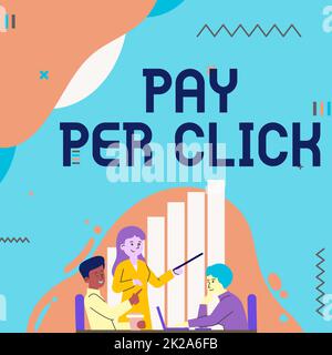 Inspiration mit dem Schild „Pay per Click“. Business Showcase Internet Advertising Model Search Engine Marketingstrategie Lady Drawing erläutert ihrem Teamkollegen die Prozessschritte. Stockfoto