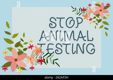 Textunterschrift mit Stop Animal Testing. Konzeptionelles fotowissenschaftliches Experiment, bei dem lebende Tiere zwangsweise Textrahmen umgeben von verschiedenen Blumen, Herzen und Blättern durchlaufen. Stockfoto