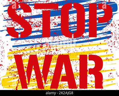 Stop war - Text, der als Blut auf der Farbe für die ukrainische Flagge stilisiert ist. Rotes Graffiti-Protestzeichen. Ruf, den Krieg in der Welt zu beenden. Der bewaffnete Konflikt in der Ukraine muss gestoppt werden. Verdammte Friedensbotschaft. Stockfoto