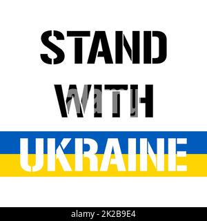 Steht mit dem Slogan Ukraine. Das Konzept rettet die Ukraine vor Russland und beendet den Krieg. Ukrainischer Text in Farbe der Flagge. Bete für den Frieden in der Ukraine. Die ganze Welt betet für die Ukraine. Vektordarstellung. Stockfoto