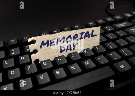 Hinweisschild für Memorial Day. Tag zur Unternehmensübersicht, um die Veteranen zu gedenken und zu ehren, die sie für das Land geopfert haben, Neue E-Mail-Nachricht verfassen, Internet für Informationen recherchiert haben Stockfoto