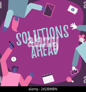 Textzeichen mit „Solutions Ahead“. Ein Wort, das im Voraus geschrieben wurde, um ein Problem zu lösen oder Probleme mit Kollegen zu lösen, die S Decorating Mobile Application Defining Teamwork tragen. Stockfoto